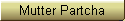 Mutter Partcha